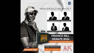 THE FINANCE BILL 2024 DEBATE Ft. BONIFACE MWANGI,FRANCIS GAITHO,IQ WATSON- ANDREW KIBE LIVE