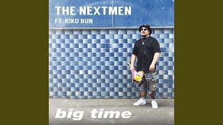 Big Time (feat. Kiko Bun)