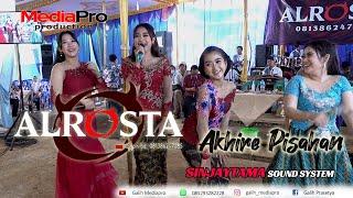 Akhire Pisahan - Lala Atila - Nonik Aprilia - Veronica - Tiara Rosa - Alrosta Dongkrek