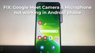 How To Fix Google Meet camera & microphone not working in Android phone