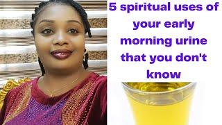 5 spiritual uses of your early morning urine that you don't know