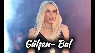 Gülşen - Bal (New Song)