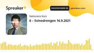 6 – Svinedrengen 16.9.2021