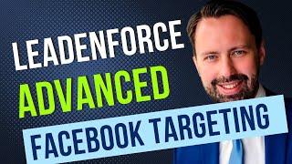 LeadEnforce Advanced Facebook Ads Strategy [Tutorial]