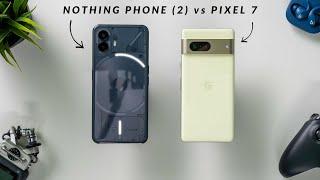 Nothing Phone 2 vs Pixel 7 - The Easy Choice!