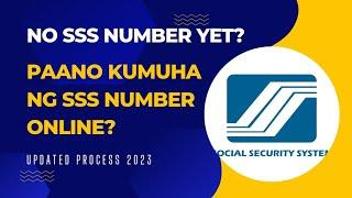 PAANO KUMUHA NG SSS NUMBER ONLINE? | HOW TO GET SSS NUMBER? | Updated Process 2023