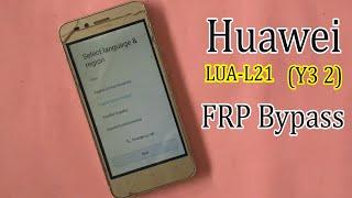 How To Remove Huawei Google Account Y3ii l Huawei LUA L21 Bypass FRP | Huawei LUA U22 FRP Bypass