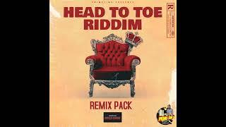 HEAD TO TOE RIDDIM REMIXES PACK