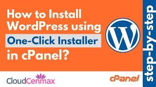 How to Install WordPress using One-Click Installer in cPanel | Softaculous | Step-by-Step