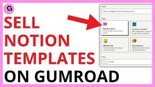 How to Sell Notion Templates on Gumroad [FULL GUIDE]