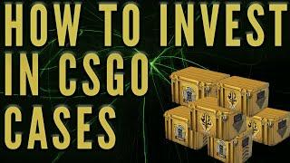 How To Invest In CSGO Cases (2021)