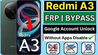 Redmi A3 2024 Frp Bypass/Unlock Google Account | Without PC - Without Disable Google Play Services