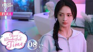 【Multi-sub】 Their Wonderful Time EP08 | Zhou Jieqiong, Ge Qiugu | 他们的奇妙时光 | Fresh Drama