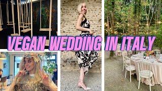 Attending My First Vegan Wedding in Italy: Full Experience from Preps to Party 