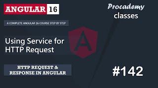 #142 Using Services for HTTP Request | HTTP Client | A Complete Angular Course