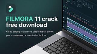 FILMORA 11 CRACK | FILMORA 11 DOWNLOAD FULL VERSION