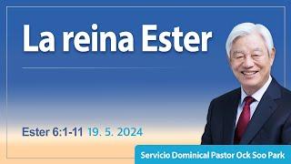 [Spa] La reina Ester / Misión Buenas Nuevas Servicio Dominical