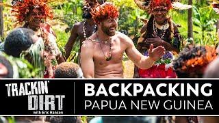Epic Backpacking Trail in Papua New Guinea | Trackin’ Dirt