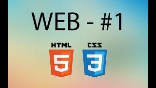 Web development - #1 HTML basics