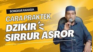 CARA PRAKTEK DZIKIR SIRRUL ASROR | GUS MUKHLASON ROSYID