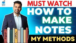 #Howto Make Notes? | Must Watch For All Students | My Methods - CA Parag Gupta