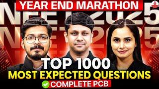 Top 1000  Most Expected Questions NEET 2025 | Complete PCB for NEET 2025 | Year End Marathon