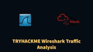 Advanced Wireshark Traffic Analysis | Complete Guide | TryHackMe