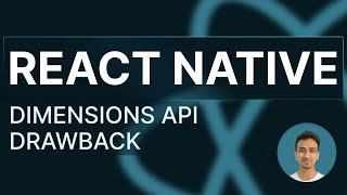 React Native Tutorial - 41 - Dimensions API Drawback