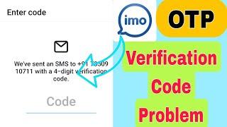 imo verification code problem | imo verification code ase na | imo verification code problem