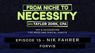 Nik Fahrer - FORVIS | From Niche to Necessity Presented by CryptoCFOs