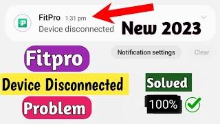 Fix Fitpro Device Disconnected Problem Solved New 2023 Method | Fitpro app settings