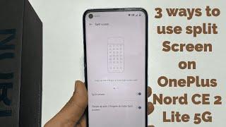 How to use split screen on OnePlus Nord CE 2 Lite 5G - Use two apps side by side - OxygenOS 12