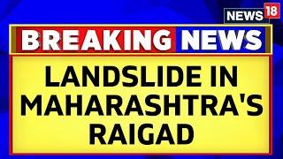 Maharashtra News | 4 Dead After Landslide In Maharashtra's Raigad District | Maharashtra Rain News