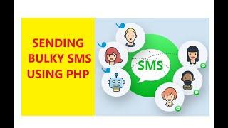 How to send Bulky SMS using PHP