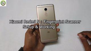 Xiaomi Redmi 5 Fingerprint Scanner Setup & Working