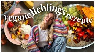 VEGANE LIEBLINGSREZEPTE - 6 einfache & simple Rezepte für jeden Tag