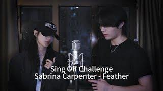 Sabrina Carpenter - Feather (Sing Off VS Anna hisbbuR)