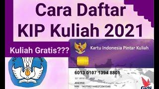 Cara Daftar KIP Kuliah 2021