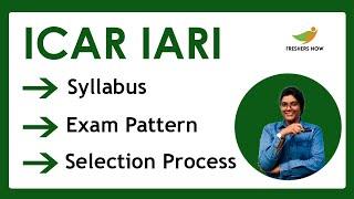 ICAR IARI Technician Syllabus 2022 | Exam Pattern | Selection Process | Pdf Download