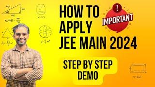 How to Apply JEE Main 2024? | Step by step explained