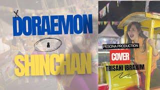 Doraemon & Shinchan || Cover Trisani Ibrahim