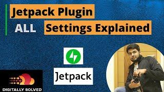 Jetpack Plugin All Settings Explained | How to you Jetpack plugin to get maximum benefit | WordPress