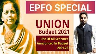 # Unionbudgte #epfo  budget 2021-22 all government schemes launched || all import facts