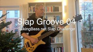 TalkingBass - 25 Slap Groove Challenge - Groove 04