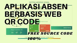 APLIKASI ABSEN BERBASIS WEB QR CODE | ABSEN ONLINE | ABSEN SISWA | ABSEN KARYAWAN | ABSEN BARCODE