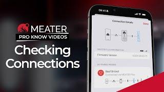 Checking Connections | MEATER Product Knowledge Video