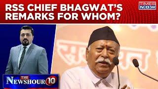Mohan Bhagwant's Assessment As NDA Returns To Power; RSS Chief's Message For Whom?| Newshour Agenda