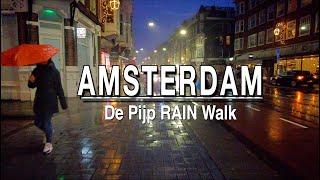 【4k】Amsterdam De Pijp, Netherlands Night Rain Walk  | 4k l 60 UHD (ASMR) De Pijp RAIN Sounds