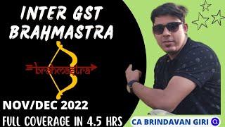 Most Comprehensive GST Marathon | CA | CMA | CS | Inter | CA Brindavan Giri (BG) Sir | Nov/Dec 2022