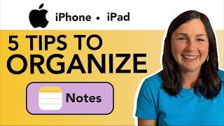 5 Tips to Organize Notes on your iPhone or iPad